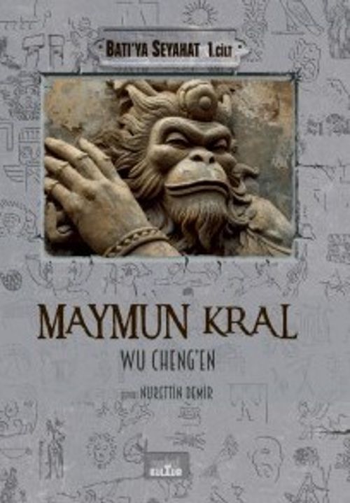 Maymun Kral / Batı'ya Seyahat (1. Cilt)