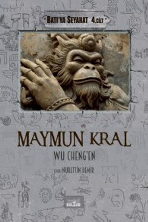 Maymun Kral / Batı'ya Seyahat (4. Cilt)