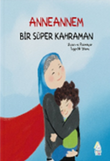 Anneannem Bir Süper Kahraman