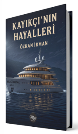 Kayıkçı'nın Hayalleri