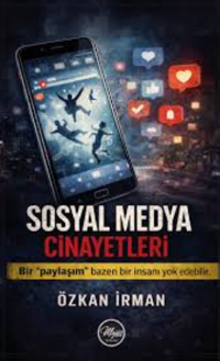 Sosyal Medya Cinayetleri