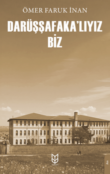 Darüşşafaka'lıyız Biz