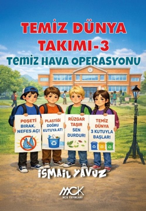 Temiz Dünya Takımı 3 / Temiz Hava Operasyonu
