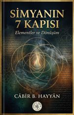 Simyanın Yedi Kapısı & Elementler ve Dönüşüm