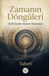 Zamanın Döngüleri & Tarih İçinde Alamet Okumaları