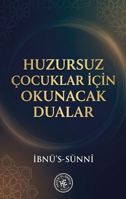 Huzursuz Çocuklar Için Okunacak Dualar
