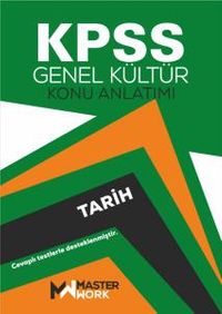 KPSS Genel Kültür Tarih Konu Anlatımı Detaylı Konu Anlatımı Çözümlü Testler