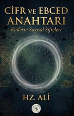 Cifr ve Ebced Anahtarı & Kaderin Sayısal Şifreleri