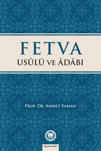Fetva Usulü ve Adabı