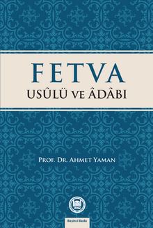 Fetva Usulü ve Adabı
