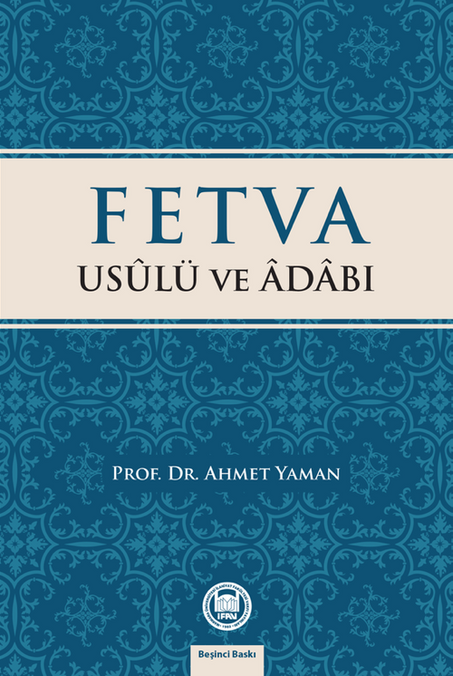 Fetva Usulü ve Adabı