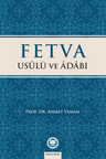 Fetva Usulü ve Adabı