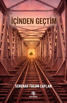 İçinden Geçtim