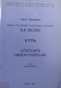 İlk Bildiri / Orhon ve Yenisey Yazıtlarının Çözümü İlk Bildiri – Çözülmüş Orhon Yazıtları / 40-B-16