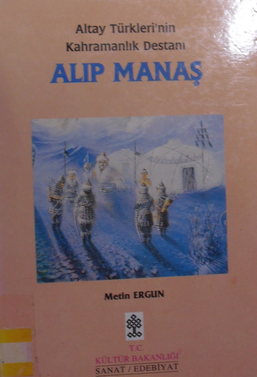 Alıp Manaş / Altay Türklerinin Kahramanlık Destanı / 40-B-18