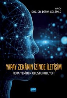 Yapay Zekanın İzinde İletişim & Rota Yeniden Oluşturuluyor