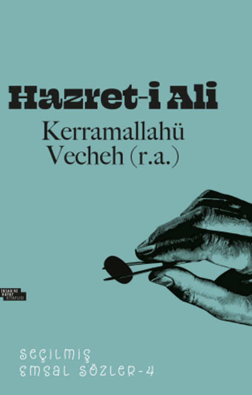 Hazret-i Ali Seçilmiş Emsal Sözler 4