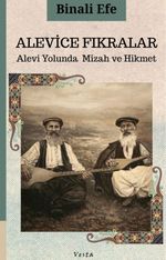 Alevice Fıkralar & Alevilik Yolunda Mizah Ve Hikmet