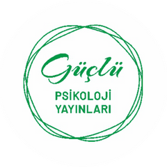 GÜÇLÜ PSİKOLOJİ YAYINLARI