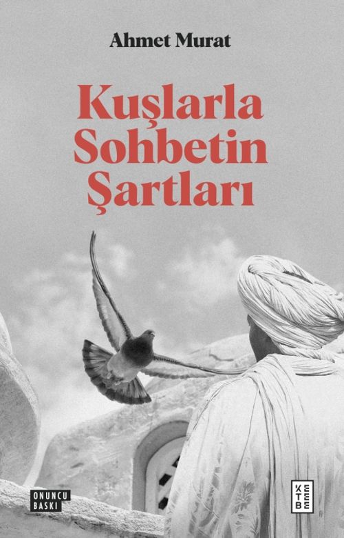 Kuşlarla Sohbetin Şartları