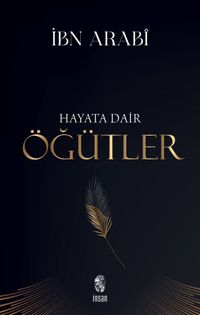 Hayata Dair Öğütler
