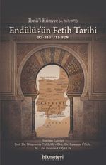 Endülüs'ün Fetih Tarihi 92-316/711-928