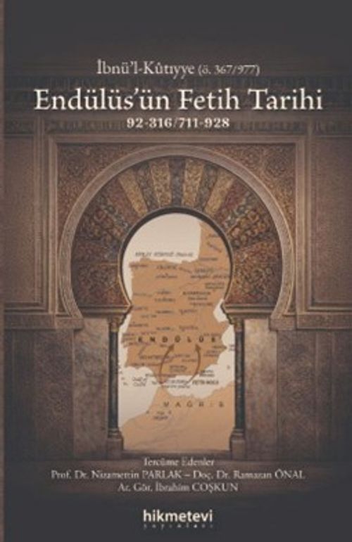 Endülüs'ün Fetih Tarihi 92-316/711-928