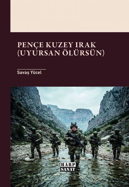 Pençe Kuzey Irak (Uyursan Ölürsün)