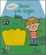 Duygularımı Tanıyorum / Deniz Çok Üzgün