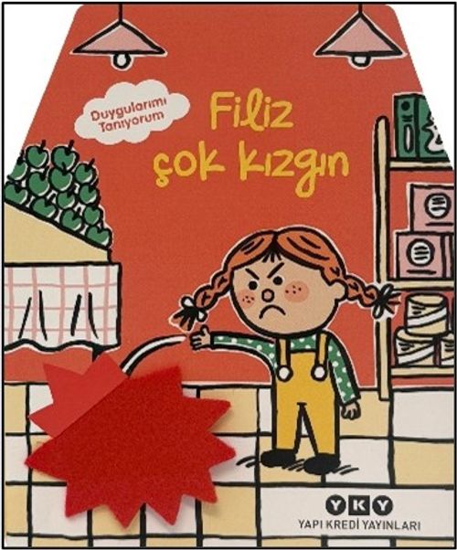 Duygularımı Tanıyorum / Filiz Çok Kızgın