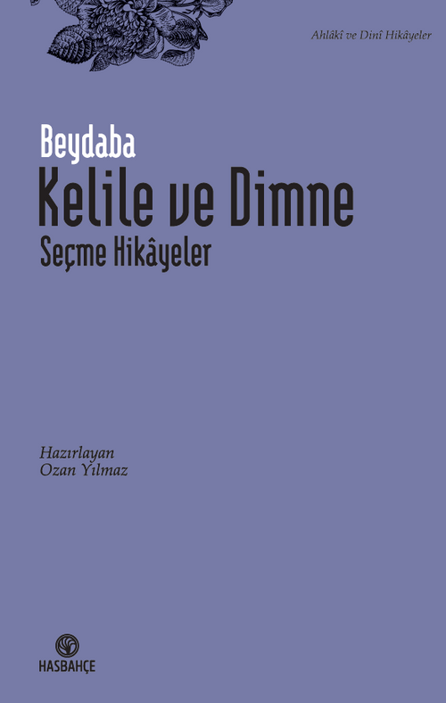 Kelile ve Dimne ( Seçme Hikayeler )