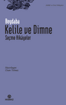 Kelile ve Dimne ( Seçme Hikayeler )