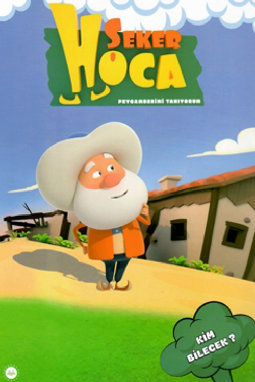 Şeker Hoca / Kim Bilecek