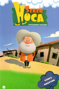 Şeker Hoca / Güneş Doğuyor