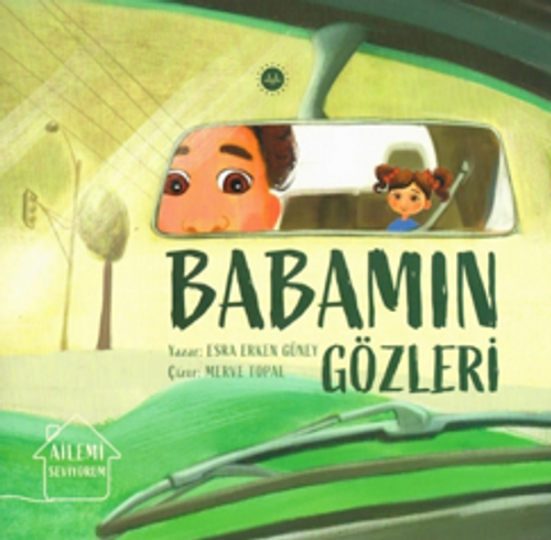 Ailemi Seviyorum / Babamın Gözleri