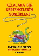Kelalaka Bir Kertenkelenin Günlükleri