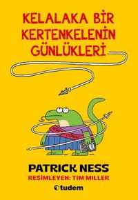 Kelalaka Bir Kertenkelenin Günlükleri
