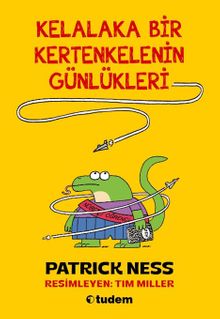 Kelalaka Bir Kertenkelenin Günlükleri