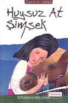 Huysuz At Şimşek - Carol S. Adler