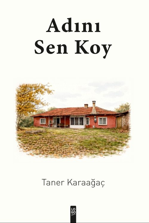 Adını Sen Koy