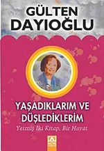 Yaşadıklarım ve Düşlediklerim (Karton Kapak)
