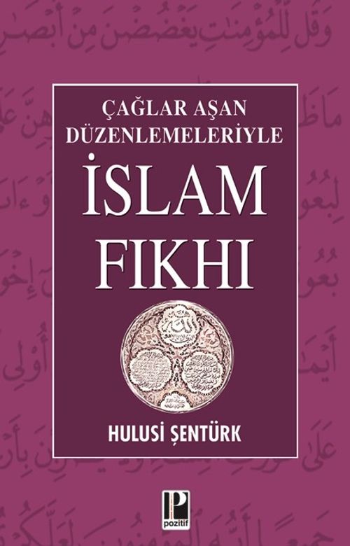 Çağlar Aşan Düzenlemeleriyle İslam Fıkhı