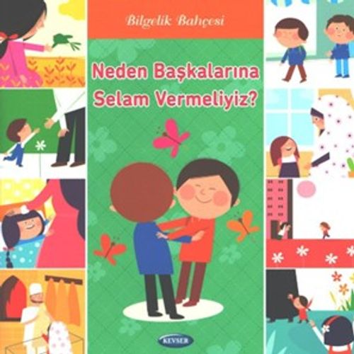 Neden Başkalarına Selam Vermeliyiz?