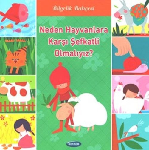 Neden Hayvanlara  Karşı Şefkatli Olmalıyız?