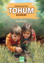 Çocuklar İçin Tohum Rehberi