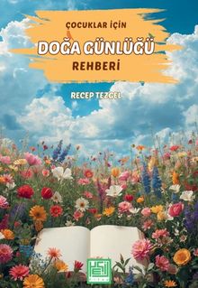 Çocuklar İçin Doğa Günlüğü