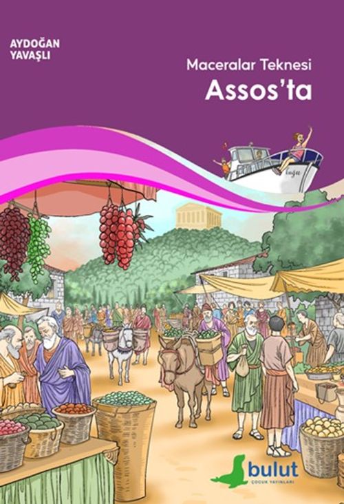 Maceralar Teknesi Assos'ta