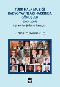 Türk Halk Müziği Radyo Yayınları Hakkında Görüşler (2004-2007)