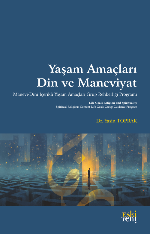 Yaşam Amaçları, Din ve Maneviyat