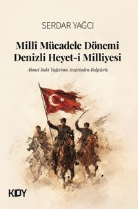 Millî Mücadele Dönemi Denizli Heyet-i Milliyesi